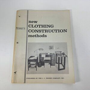 Penny's New Clothing Construction Methods Paperback 1958 Book